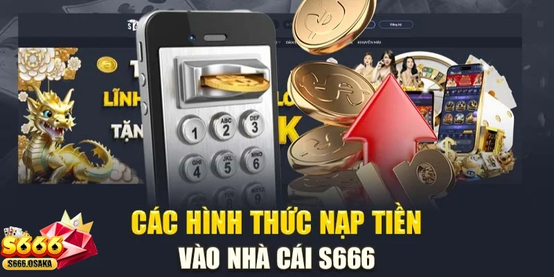 Các phương thức nạp tiền phổ biến